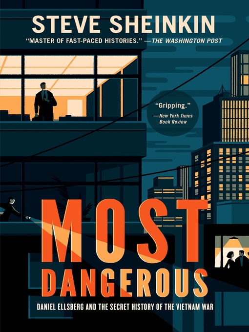 Title details for Most Dangerous by Steve Sheinkin - Wait list